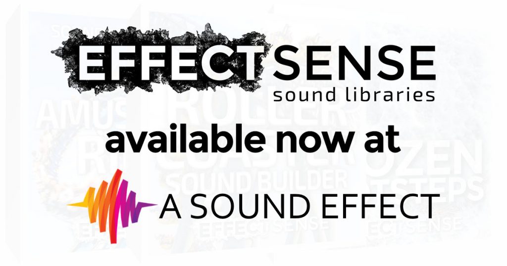 Our SFX Libraries Now Available at A Sound Effect Effect Sense Sound